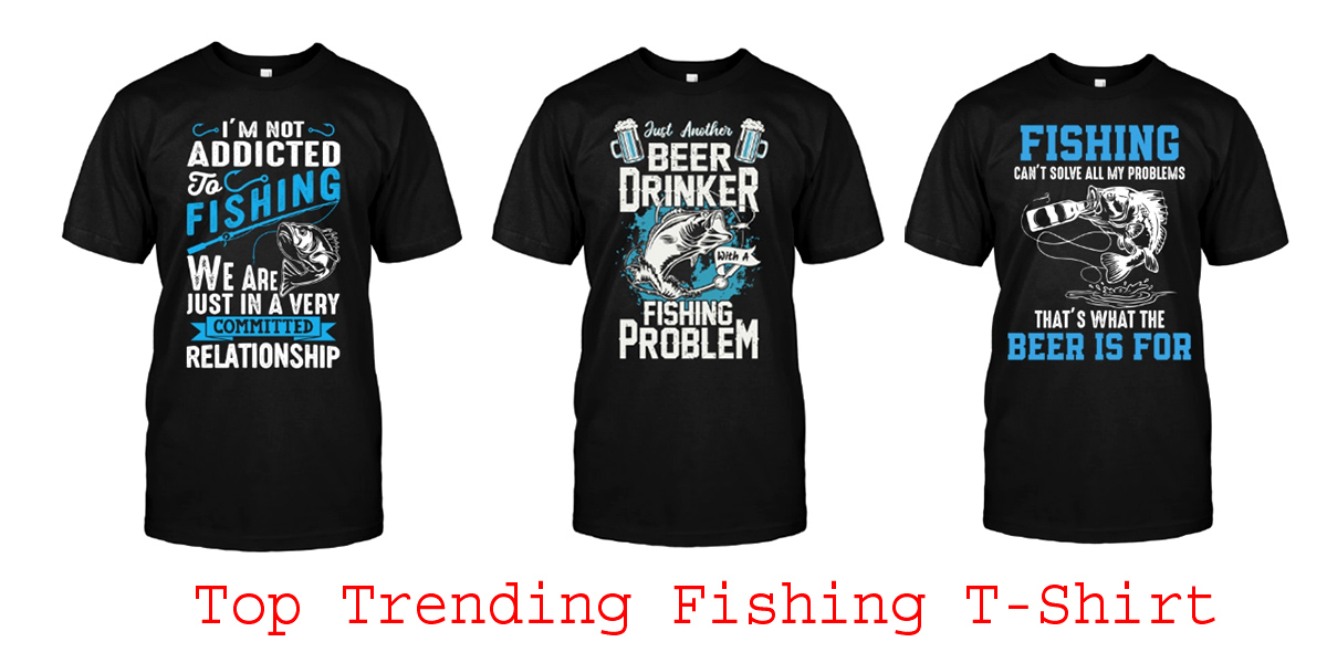 fishing t shirt, fly fishing t shirt, fishing t shirt designs, bass fishing t shirt, fishing t shirt design, funny fishing t shirt, fishing t shirt design, funny fishing t shirt, gone fishing t shirt, ice fishing t shirt, quints shark fishing t shirt, fishing t shirt funny, fishing t shirt funny, best fishing t-shirts, funny fishing shirt for men, custom angler t-shirt, gift for fisherman